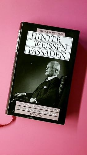 HINTER WEISSEN FASSADEN. Alwin Münchmeyer