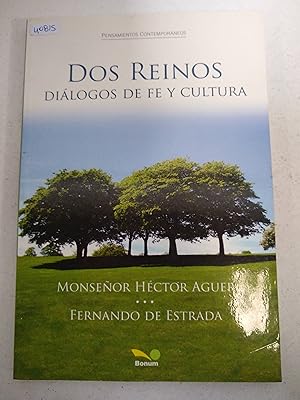 Dos reinos dialogos de fe y cultura