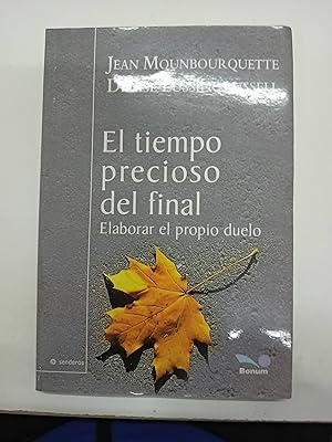 El tiempo precioso del final