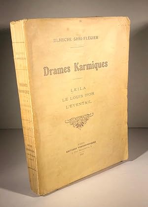 Drames Karmiques. Leila. Le Louis d'or. L'Éventail