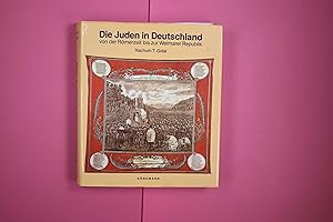 DIE JUDEN IN DEUTSCHLAND VON DER RÖMERZEIT BIS ZUR WEIMARER REPUBLIK.