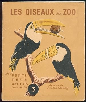 Les Oiseaux du Zoo. Les "Petits Père Castor".