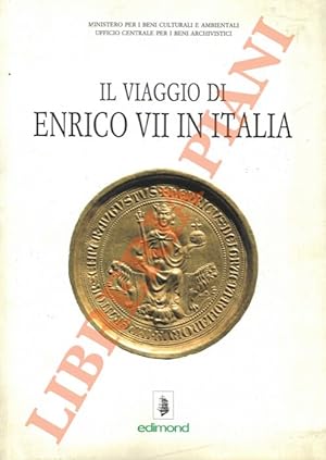 Il viaggio di Enrico VII in Italia. Specimen.