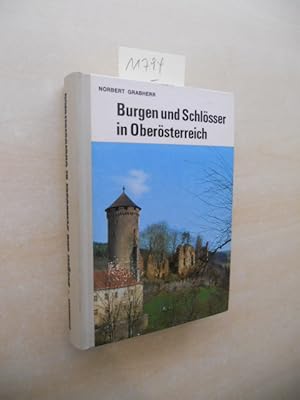 Bild des Verk�ufers f�r Burgen und Schl�sser in Ober�sterreich. Ein Leitfaden f�r Burgenwanderer und Heimatfreunde. zum Verkauf von Klaus Ennsthaler - Mister Book