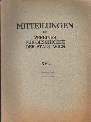 Mitteilungen des Vereines für Geschichte der Stadt Wien. XVI, 1937.