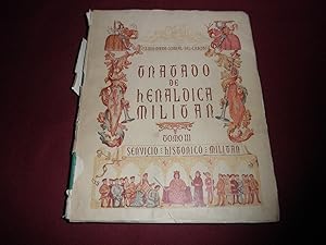 Tratado de Heraldica Militar. Tomo III. Libros V y VI