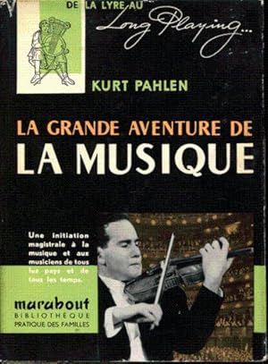 a grande aventure de la musique