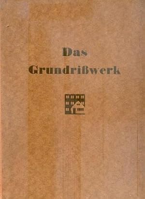 DAS GRUNDRISSWERK