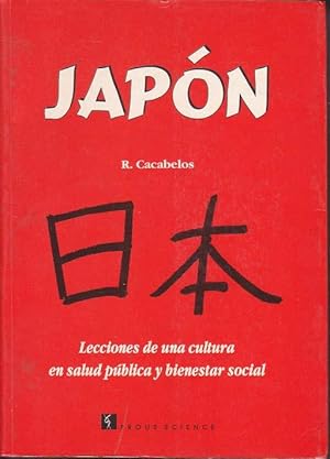 JAPON. Lecciones de una cultura en salud pública y bienestar Social