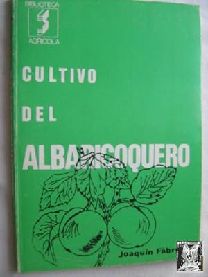 CULTIVO DEL ALBARICOQUERO