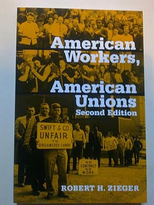 American Workers, American Unions