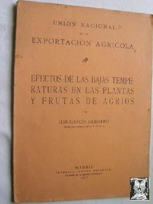 EFECTOS DE LAS BAJAS TEMPERATURAS EN LAS PLANTAS Y FRUTAS DE AGRIOS