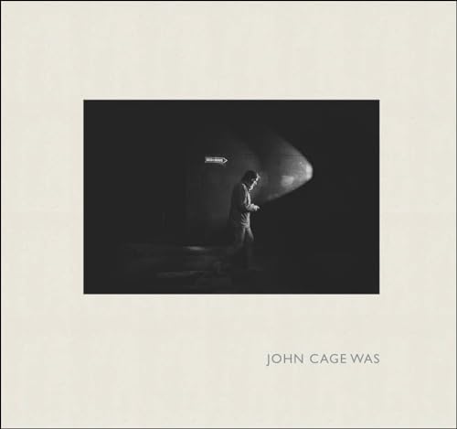 John Cage Was (English)