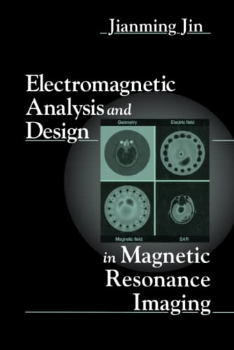 Beispielbild f�r Electromagnetic Analysis and Design in Magnetic Resonance Imaging zum Verkauf von ThriftBooks-Dallas