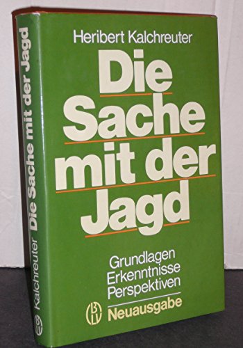 Die Sache mit der Jagd. Pro und kontra.