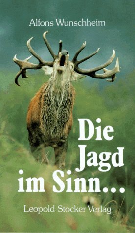 Die Jagd im Sinn .