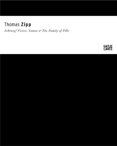 Thomas Zipp: Achtung! Vision: Samoa, The Family of Pills & The Return of the Subreals (German/Eng...