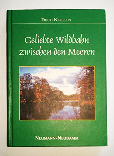 Geliebte Wildbahn zwischen den Meeren.