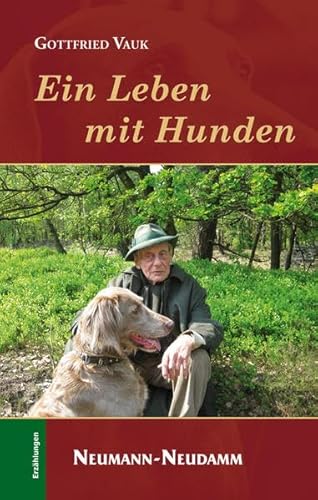 Ein Leben mit Hunden. Erzählungen.