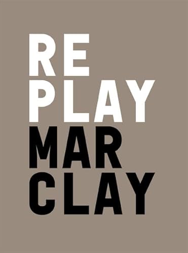 Christian Marclay: Replay (English)