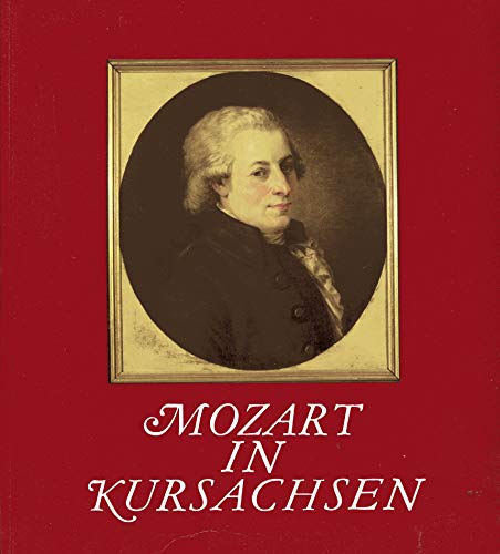 Beispielbild f�r Mozart in Kursachsen zum Verkauf von 3 Mile Island