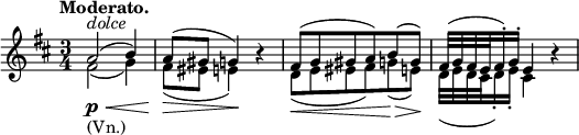 
\relative c' \new Staff {
 \key d \major \time 3/4 \tempo "Moderato."
 <<
  {
   a'2\p _\markup (Vn.) ^\markup \italic dolce \<( b4) a8\> ( gis g4\! ) b\rest
   fis8\< ( g gis a) b\>( g\! ) fis32( g fis e fis16-.) g-. e4 b'\rest
  }
 \\
  {
   fis2( g4) fis8( eis e4) s
   d8( e eis fis) g( e) d32( e d cis d16-.) e-. cis4
  }
 >>
}
