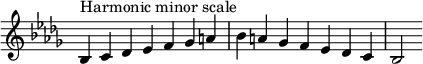  {
\override Score.TimeSignature #'stencil = ##f
\relative c' {
  \clef treble \key bes \minor \time 7/4
  bes4^\markup { Harmonic minor scale } c des es f ges a bes a ges f es des c bes2
} }

