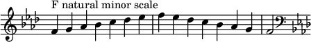  {
\override Score.TimeSignature #'stencil = ##f
\relative c' {
  \clef treble \key f \minor \time 7/4
  f4^\markup "F natural minor scale" g aes bes c des es f es des c bes aes g f2
  \clef bass \key f \minor
} }
