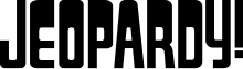 The stylized Jeopardy! wordmark, used since 1986. The wordmark is based on URW Type Foundry's "Annual" font. In title cards and bumper cards, the wordmark usually appears in gold or silver against a background colored in shades of blue or red.