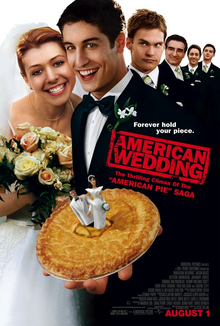 The infamous pie from the first movie takes the place of a traditional wedding cake, providing a series in-joke. Stifler's position behind Jim on the poster represents the character's ascended prominence in the film.