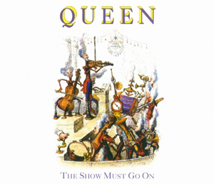 «The Show Must Go On» սինգլի շապիկը (Queen, )