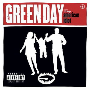 «American Idiot» սինգլի շապիկը (Green Day, 2004)