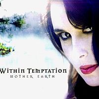 Обложка сингла Within Temptation «Mother Earth» (2003)