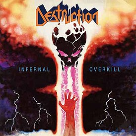 Обложка альбома Destruction «Infernal Overkill» (1985)