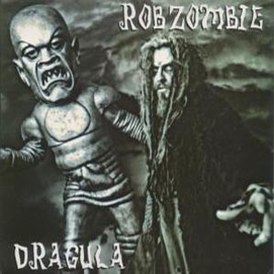 Обложка сингла Rob Zombie «Dragula» (1998)