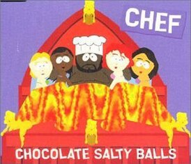 Обложка сингла South Park «Chocolate Salty Balls» (1999)