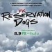 Reservation Dogs